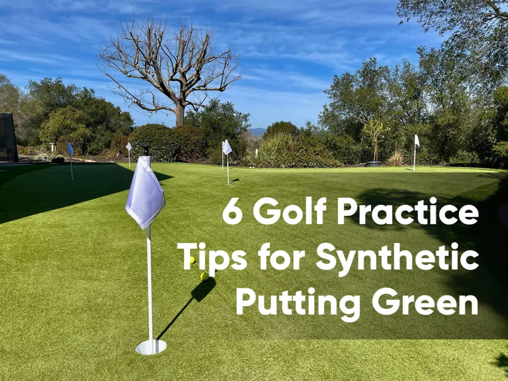 6 Golf Practice Tips for Synthetic Putting Green-dfw2