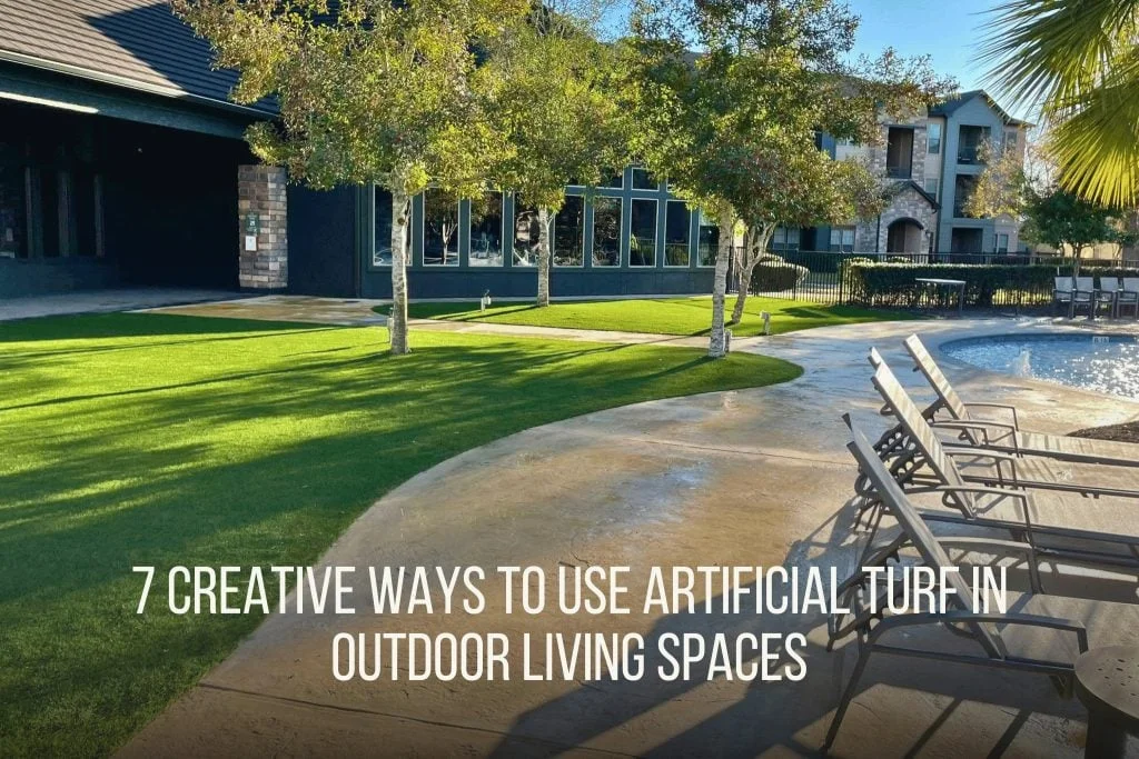 7 Creative Ways to Use Artificial Turf in Outdoor Living Spaces